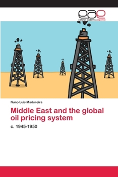 Paperback Middle East and the global oil pricing system Book