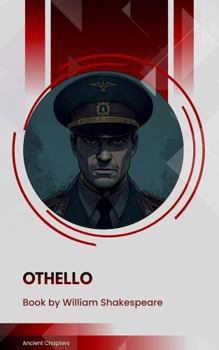 The Tragedy of Othello, The Moor of Venice