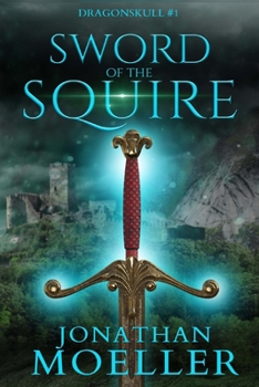 Paperback Dragonskull: Sword of the Squire Book