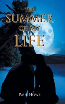 Hardcover The Summer of My Life Book