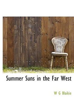 Hardcover Summer Suns in the Far West Book