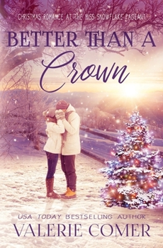Better Than a Crown: A Christian Romance - Book #3 of the Christmas in Montana Romance