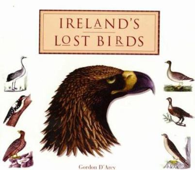 Paperback Ireland's Lost Birds Book