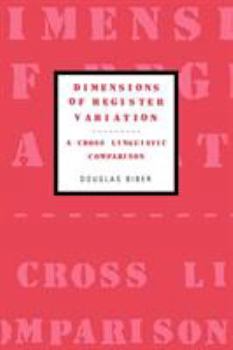 Paperback Dimensions of Register Variation: A Cross-Linguistic Comparison Book
