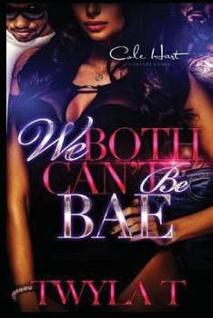 Paperback We Both Can't Be Bae Book