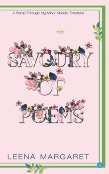 Paperback Savoury of poems (Romp through My mind, Moods Emotions) Book
