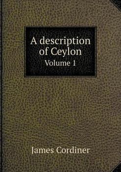 Paperback A description of Ceylon Volume 1 Book