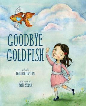 Hardcover Goodbye Goldfish Book