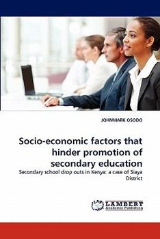Paperback Socio-Economic Factors That Hinder Promotion of Secondary Education Book