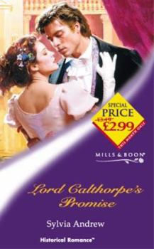 Paperback Lord Calthorpe's Promise (Historical Romance: Regency) Book