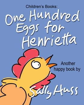 Paperback One Hundred Eggs for Henrietta Book