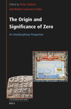 Hardcover The Origin and Significance of Zero: An Interdisciplinary Perspective Book