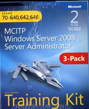 Paperback Windows Server 2008 Server Administrator Training Kit 3-Pack Exams 70-640, 70-642, 70-646 (McItp) Book
