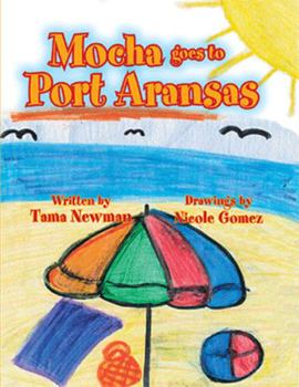 Paperback Mocha Goes to Port Aransas Book