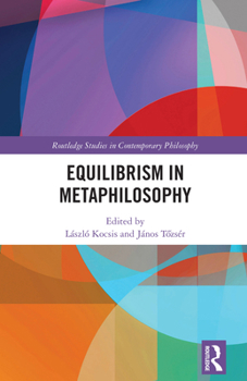 Hardcover Equilibrism in Metaphilosophy Book