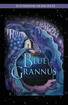 Paperback Mission to Blue Grannus Book