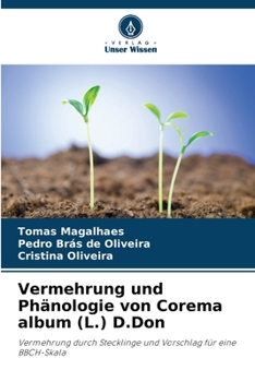 Paperback Vermehrung und Phänologie von Corema album (L.) D.Don [German] Book