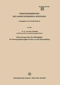 Paperback Untersuchungen Über Die Abhängigkeit Der Bewegungsgenauigkeit Im Raum Von Der Körperstellung [German] Book