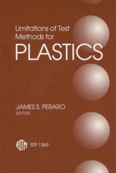 Hardcover Limitations of Test Methods for Plastics (Astm Special Technical Publication// Stp) Book