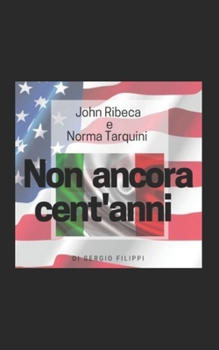 Nonancoracent'anni: Ribeca e Tarquini (HEART) (Italian Edition)
