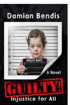 Paperback Guilty!: Injustice for All Book