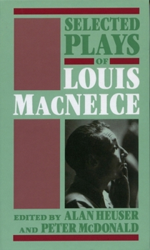 Hardcover Selected Plays of Louis MacNeice Book