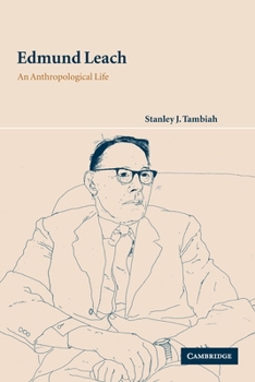 Paperback Edmund Leach: An Anthropological Life Book