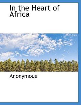 Paperback In the Heart of Africa Book