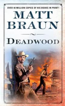 Mass Market Paperback Deadwood: A Luke Starbuck Novel Book