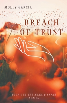 Breach of Trust - Book #1 of the Adam & Sarah