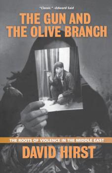 Paperback The Gun and the Olive Branch: The Roots of Violence in the Middle East Book