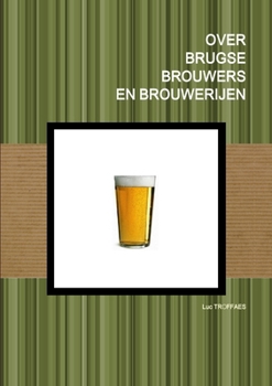 Paperback Over Brugse Brouwers En Brouwerijen [Dutch] Book