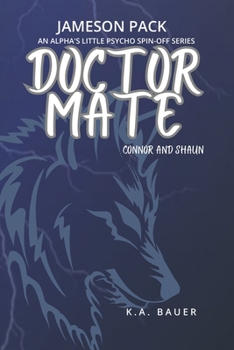 Doctor Mate: Connor & Shaun (Jameson Pack)