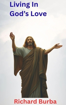 Living in God's Love