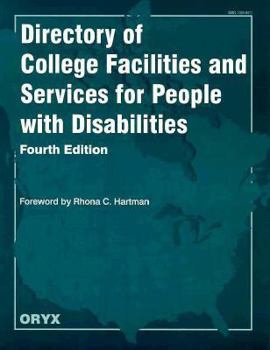 Paperback Directory of College Facilities and Services for People with Disabilities: Fourth Edition Book