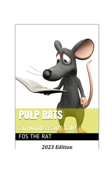 Paperback Pulp Rats: an unpleasant tale Book