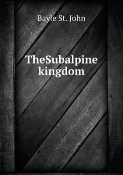 Paperback TheSubalpine kingdom Book