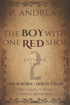 Paperback The Boy With One Red Shoe: Episode Two Book