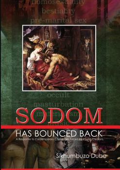 Paperback Sodom Has Bounced Back: A Response to Contemporary Challenges Faced by Young Christians Book