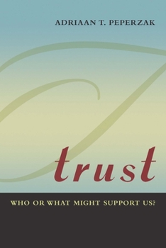 Paperback Trust: Who or What Might Support Us? Book