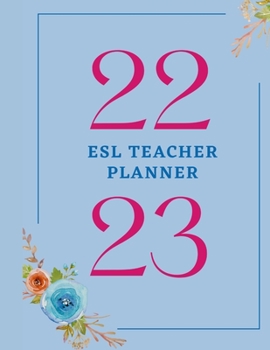 Paperback ESL Teacher Planner: 2022-23 Dated Book