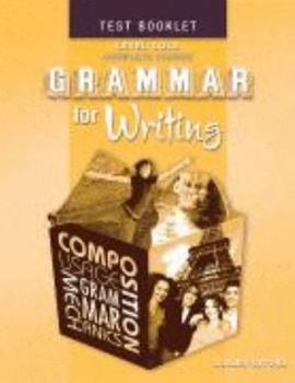 Paperback Grammar for Writing Test Booklet (Level Gold) Grade 12 Book