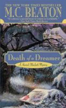 Death of a Dreamer - Book #21 of the Hamish Macbeth