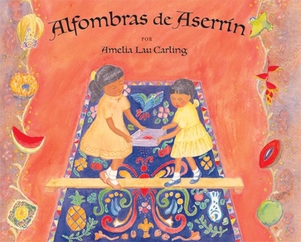 Hardcover Alfombras de aserrín: Sawdust Carpets, Spanish-Language Edition Book