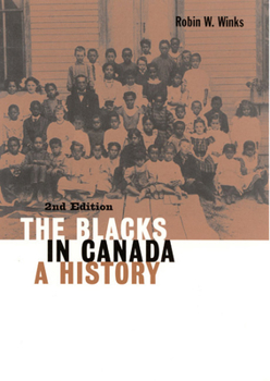 Paperback The Blacks in Canada, 192: A History, Second Edition Book
