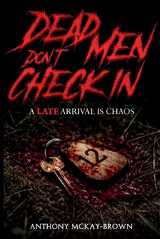 Dead Men Don't Check In