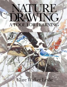 Nature Drawing: A Tool for Learning (Art & Design Series)