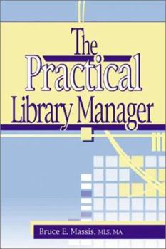 Hardcover The Practical Library Manager Book