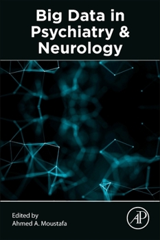 Paperback Big Data in Psychiatry and Neurology Book