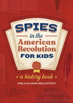 Paperback Spies in the American Revolution for Kids: A History Book